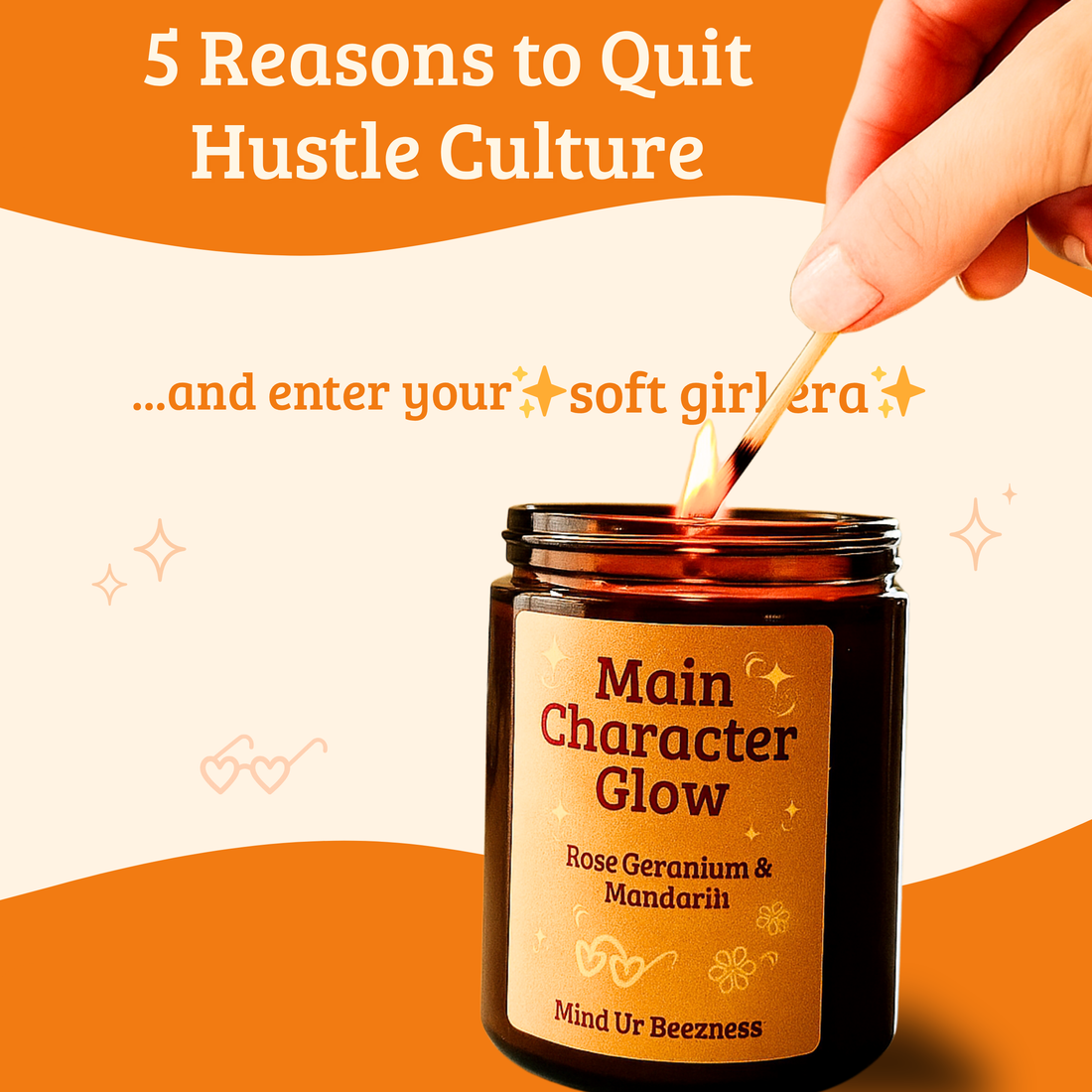 5 Reasons to Quit Hustle Culture and Step Into Your Soft Girl Era